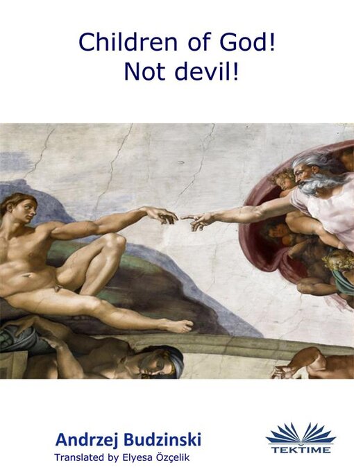 Title details for Children of God! Not Devil! by Andrzej Stanislaw Budzinski - Available